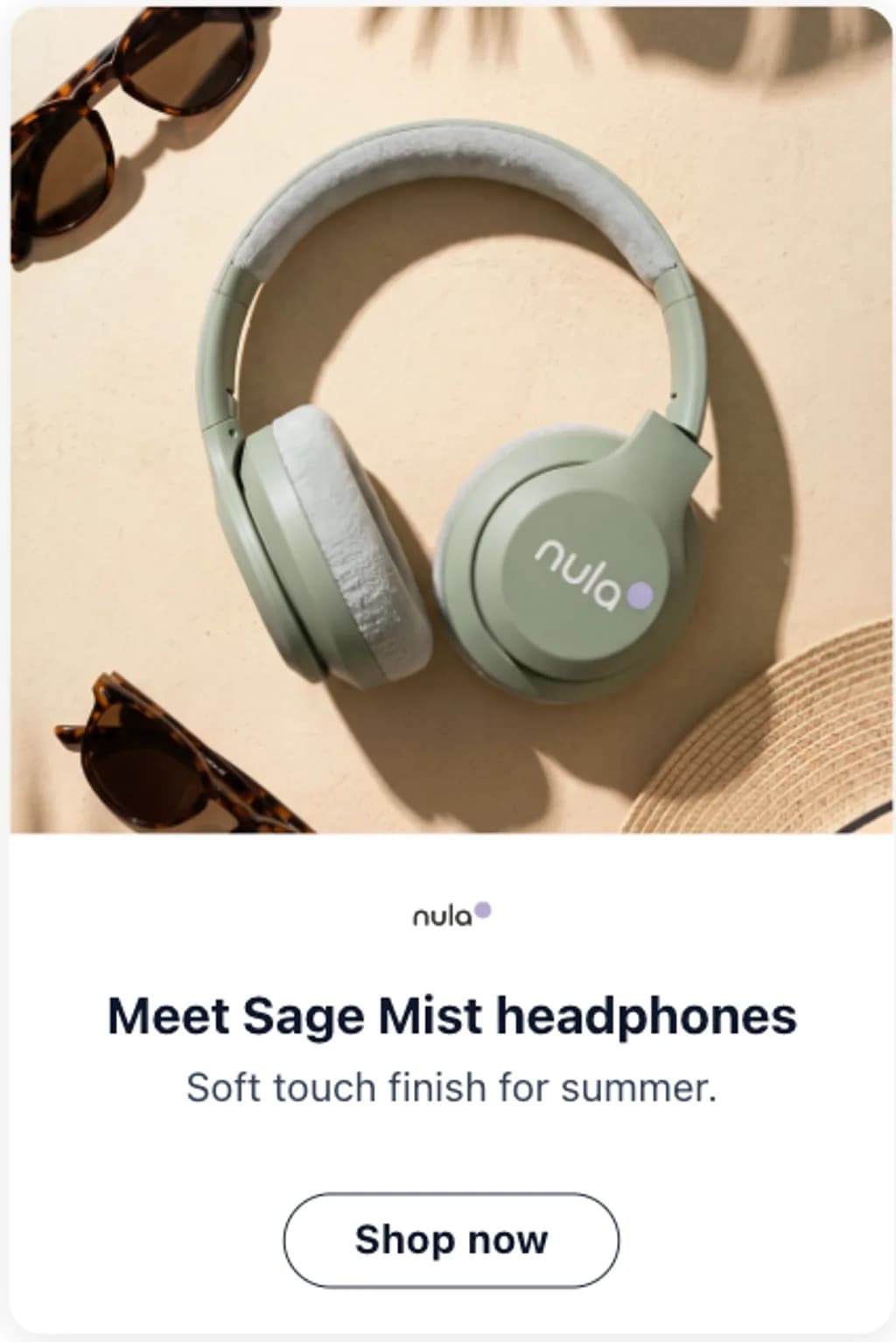 Nula tall ad creative reading meet Sage Mist headphones with a shop now button